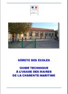 Sûreté des écoles : Guide Technique à l'usage des maires de la Charente-Maritime